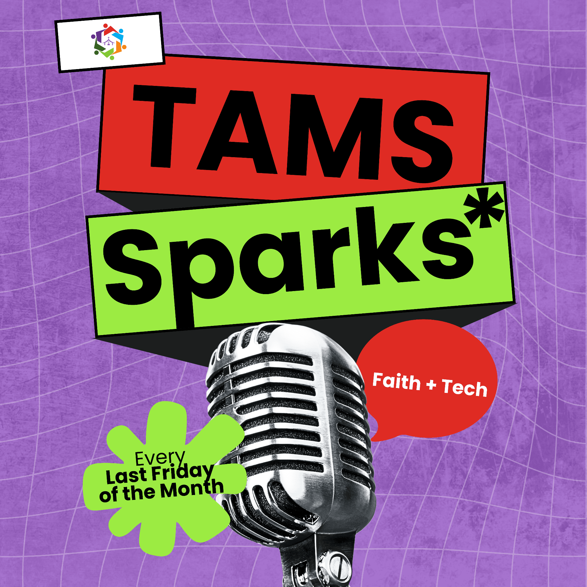 TAMS Sparks Podcast - Faith + Tech